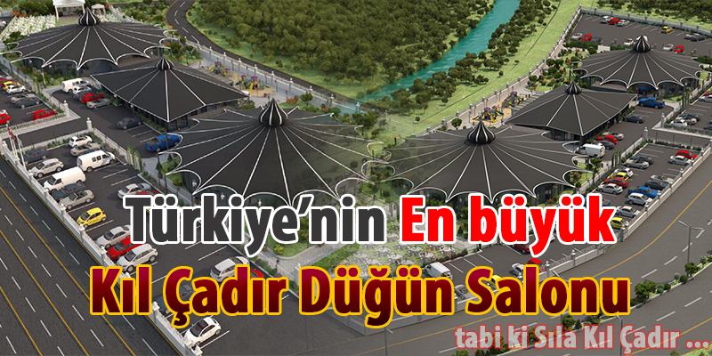 Kıl çadır düğün salonu